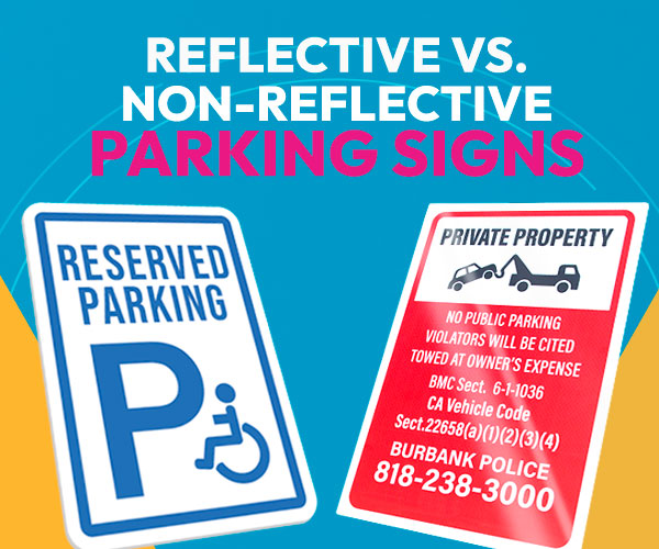 Reflective Parking Sign Printing