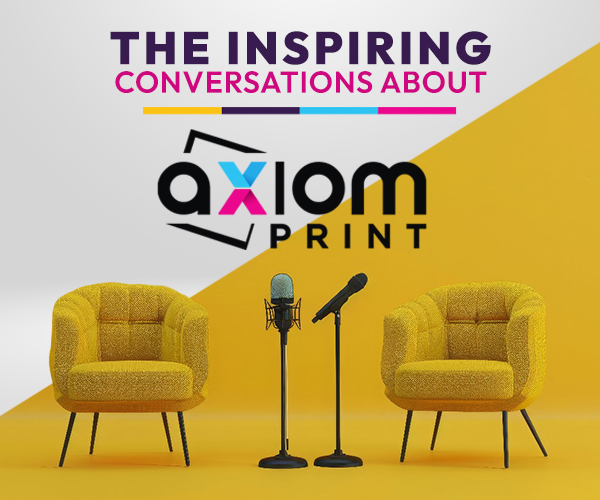 Interview with AxiomPrint